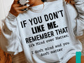 If You Don't Like Me Graphic Tee