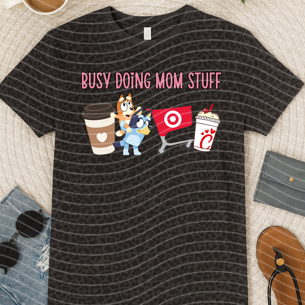 Busy Doing Mom Stuff Graphic Tee