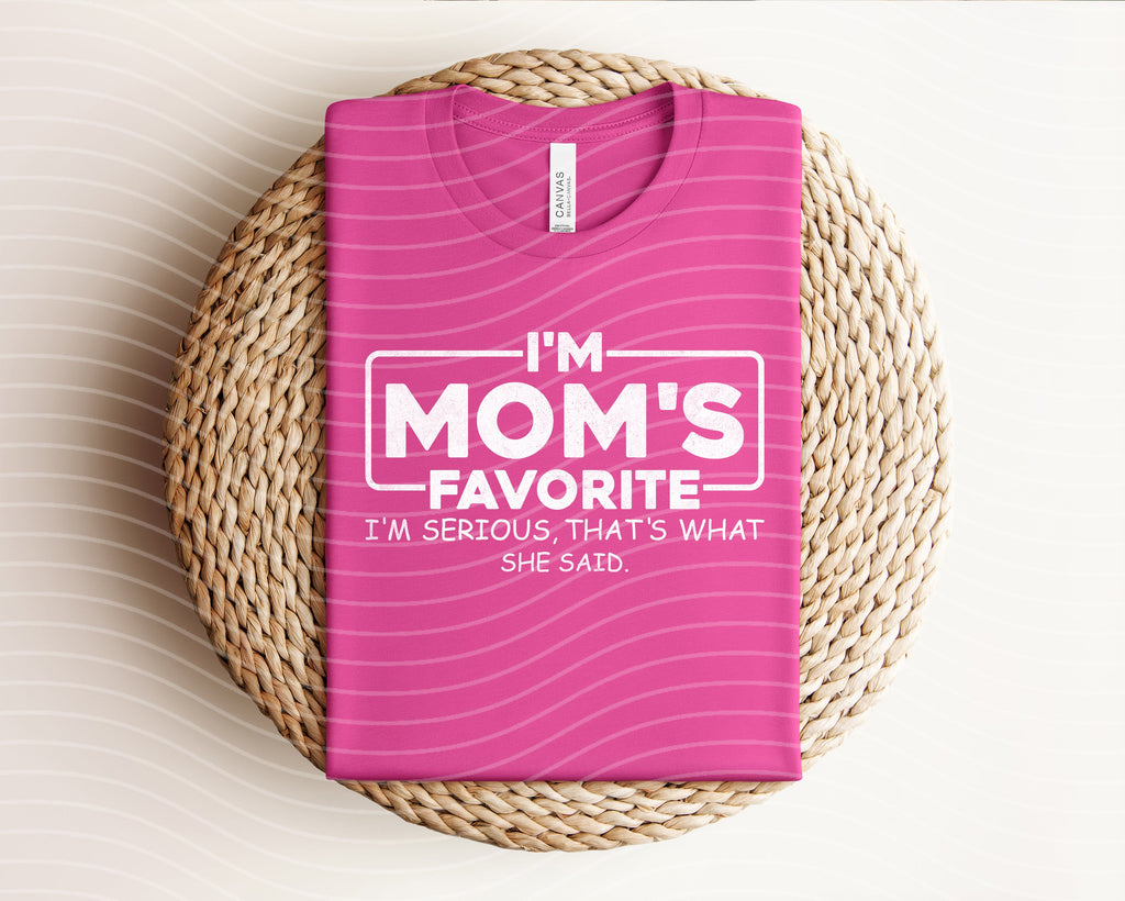 I'm Mom's Favorite Graphic Tee