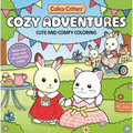 Calico Critters: Cozy Adventures Coloring Book: Cute and Comfy Coloring for All Ages - Paperback
