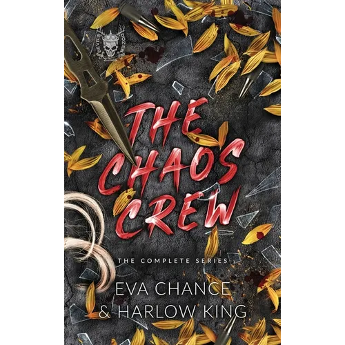 The Chaos Crew: The Complete Series - Hardcover