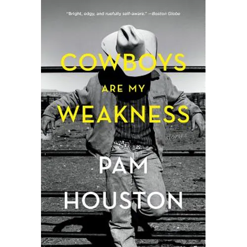 Cowboys Are My Weakness: Stories - Paperback