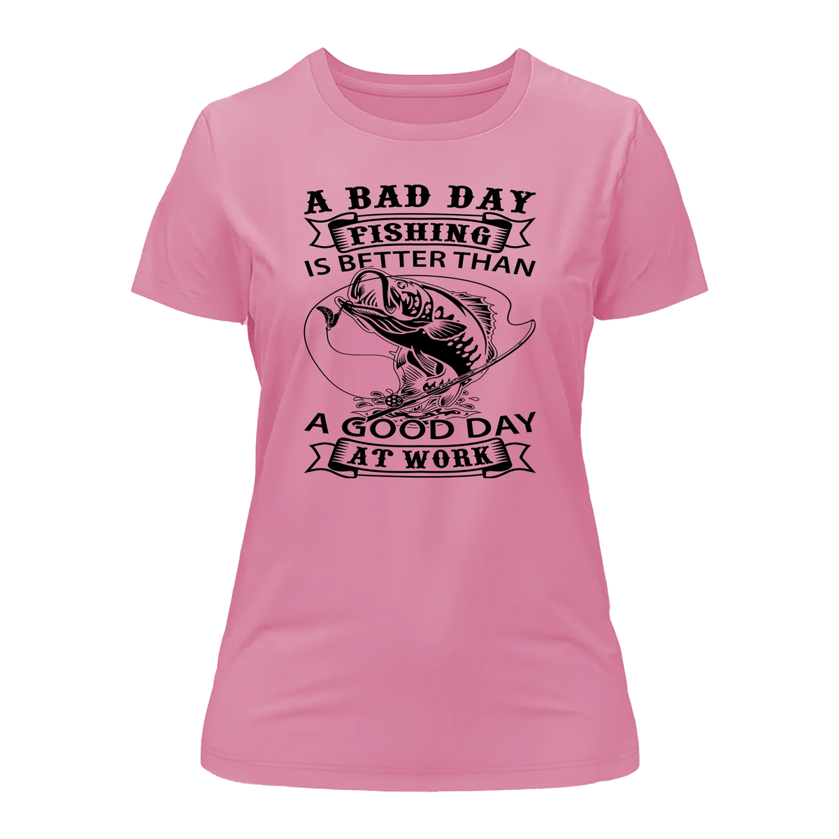 A Bad Day Fishing Women Slim Fit T-Shirt