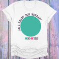 Am I Ready for Monday Graphic Tee