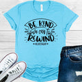 Be Kind We Can't Rewind #earthday Graphic Tee