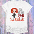 Be Your Own Superhero Black Window Graphic Tee