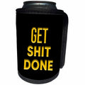 3dRose Get Shit Done funny inspirational text of yellow color... - Can Cooler Bottle Wrap (cc_339251)