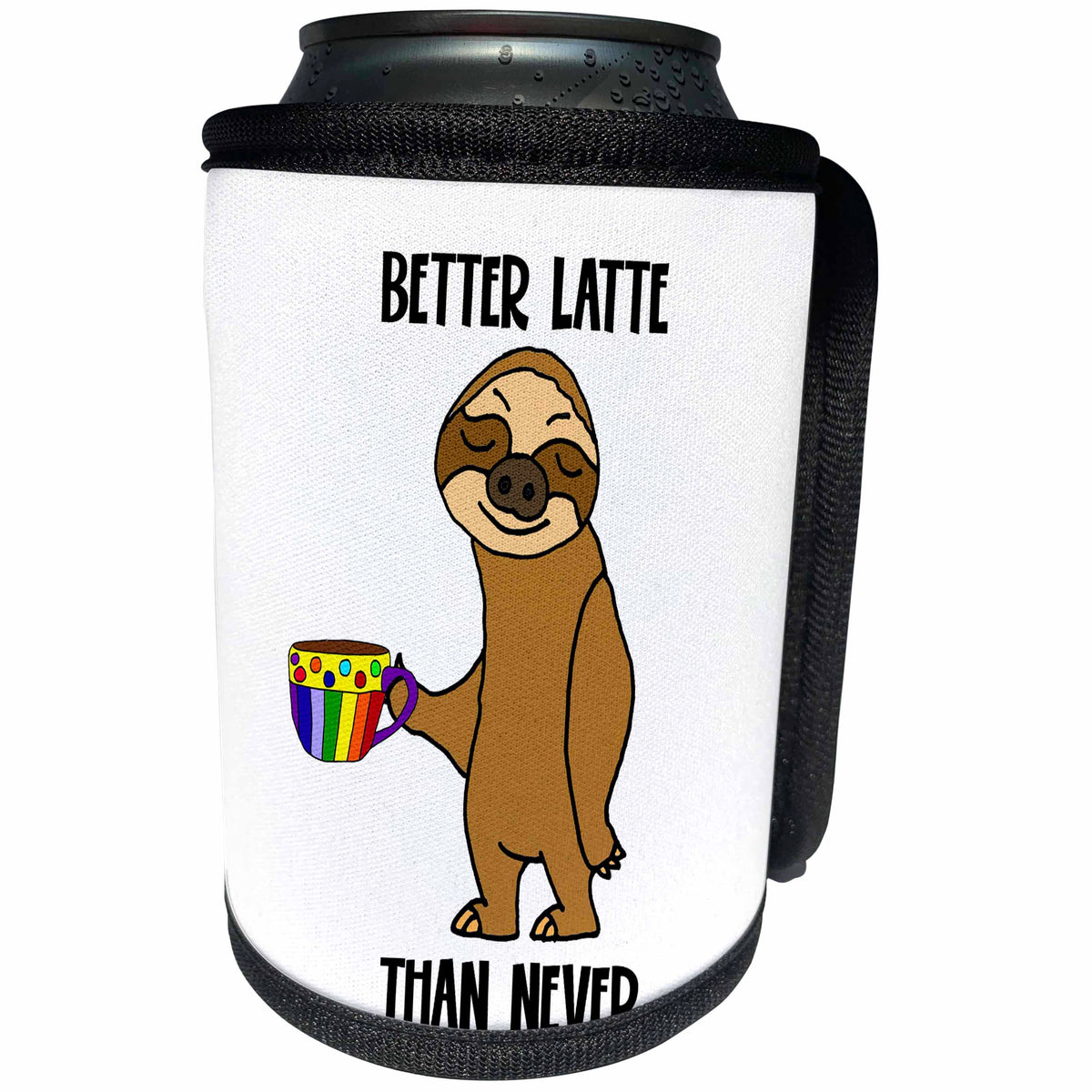 3dRose Funny Cute Sloth Drinking Coffee Better Latte than... - Can Cooler Bottle Wrap (cc_347528)