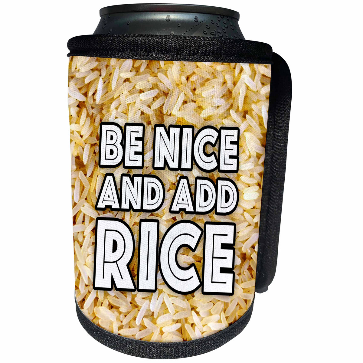 3dRose Image of Words Be Nice And Add Rice - Can Cooler Bottle Wrap (cc_349098)