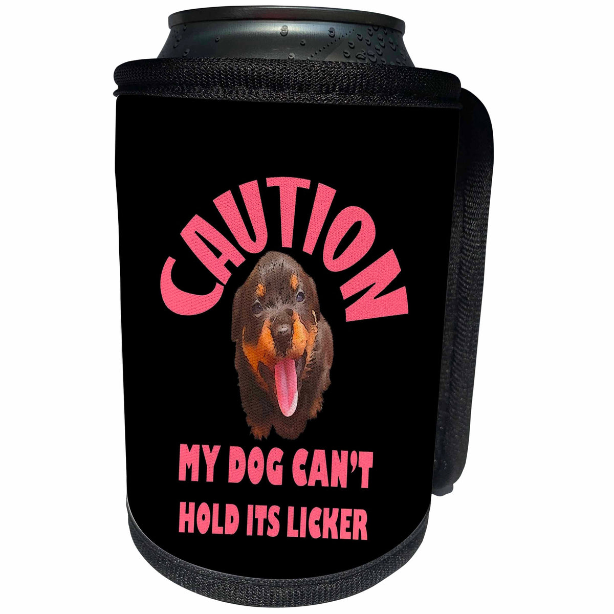 3dRose Caution My Dog Cant Hold Its Licker - Can Cooler Bottle Wrap (cc_356007)