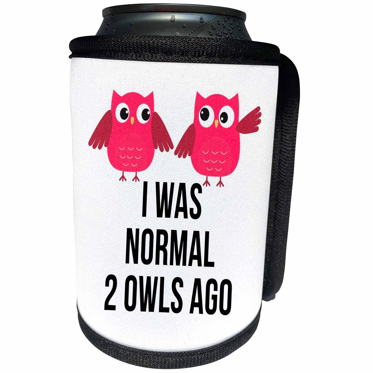 3dRose 3dRose-Funny Quotes - Simple and Funny Quotes - Can Cooler Bottle Wrap (cc_359744)
