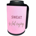 3dRose Quotes for Work out SWEAT is Fat crying - Can Cooler Bottle Wrap (cc-362326)