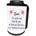3dRose Gran No Matter How Hard Life Gets At Least No Ugly... - Can Cooler Bottle Wrap (cc-363046)