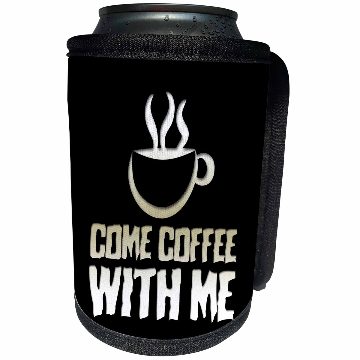 3dRose Image of Words Come Coffee With Me on Black Background - Can Cooler Bottle Wrap (cc-364070)