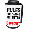 3dRose Rules for Dating My Sister 1. You Cannot - Can Cooler Bottle Wrap (cc-364821)