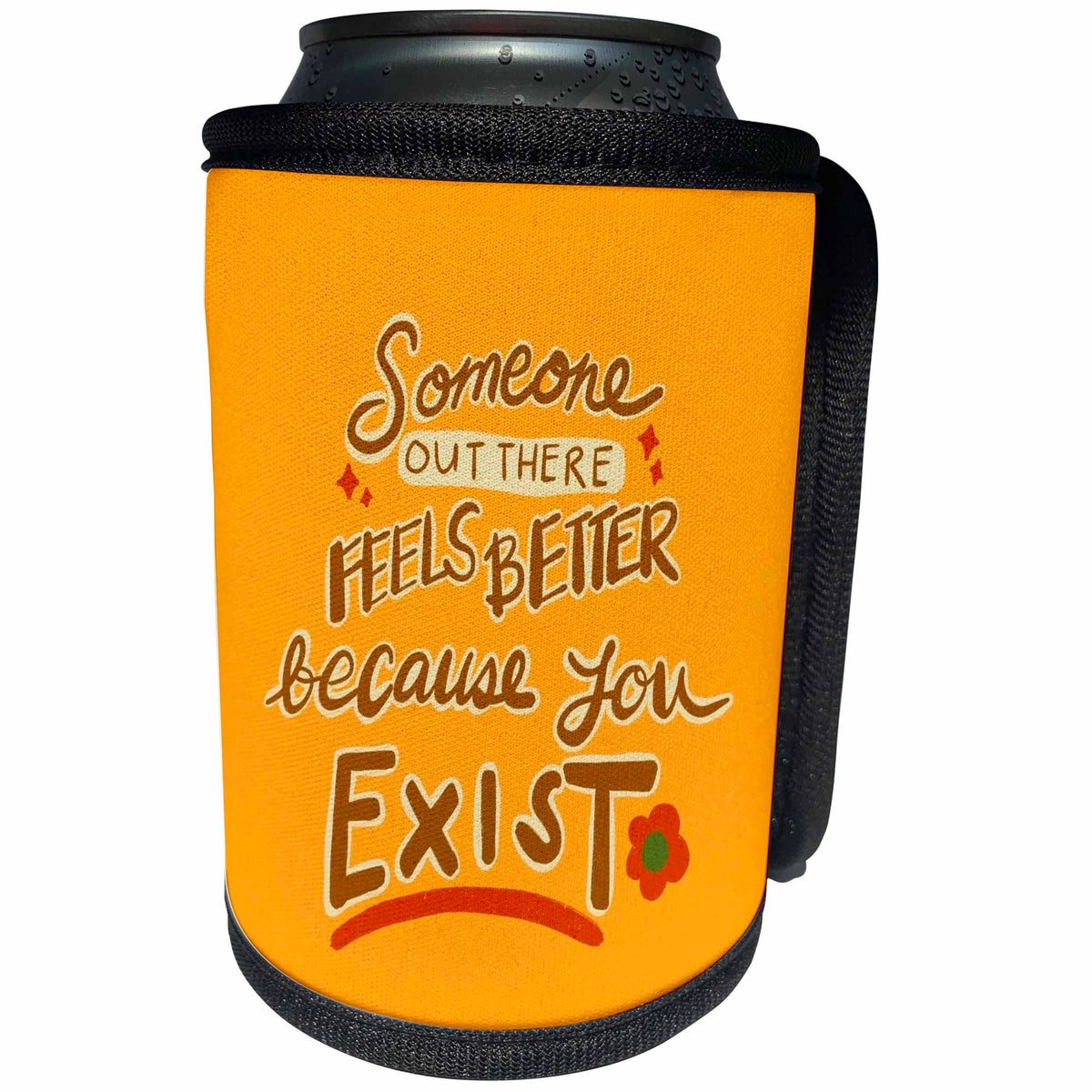 3dRose Someone Feels Better Because You Exist - Can Cooler Bottle Wrap (cc-369570)