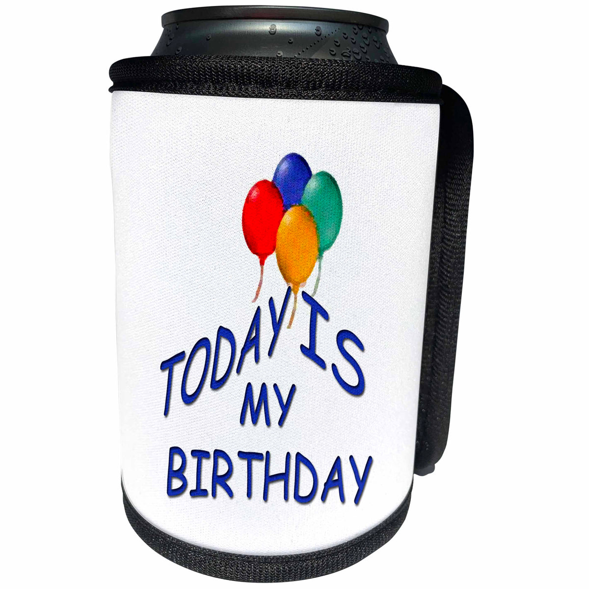 3dRose Birthday - Today is my Birthday - Can Cooler Bottle Wrap (cc_3697)