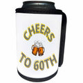 3dRose cheers to 60th - Can Cooler Bottle Wrap (cc-370362)