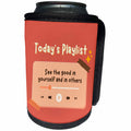 3dRose Today Is Playlist See Good In Yourself And In Others - Can Cooler Bottle Wrap (cc-370580)