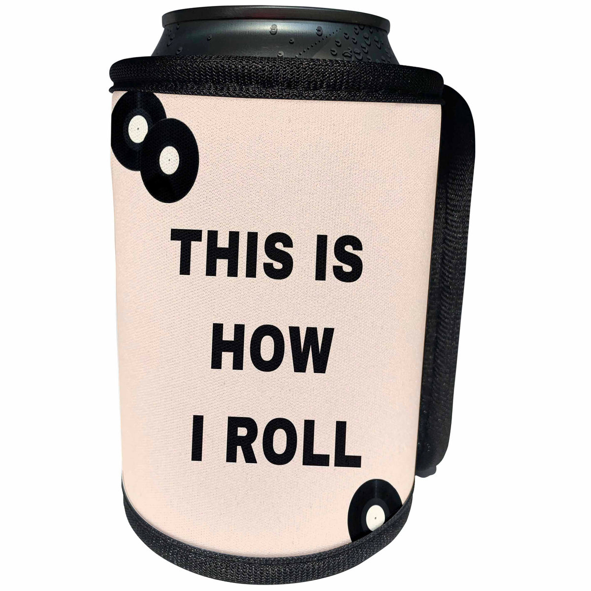 3dRose Marileah COLLECTION - MUSIC - TEXT - This is how I Roll - Can Cooler Bottle Wrap (cc-371036)
