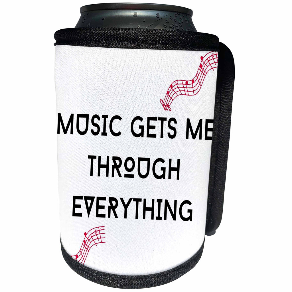 3dRose Music Gets me Through Everything - Can Cooler Bottle Wrap (cc-371041)