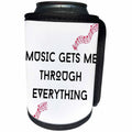 3dRose Music Gets me Through Everything - Can Cooler Bottle Wrap (cc-371041)