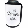 3dRose Be Humble Bible Inspirational Design - Can Cooler Bottle Wrap (cc-371144)