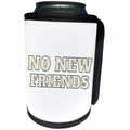 3dRose Unique Text about Friendship - Can Cooler Bottle Wrap (cc-371750)