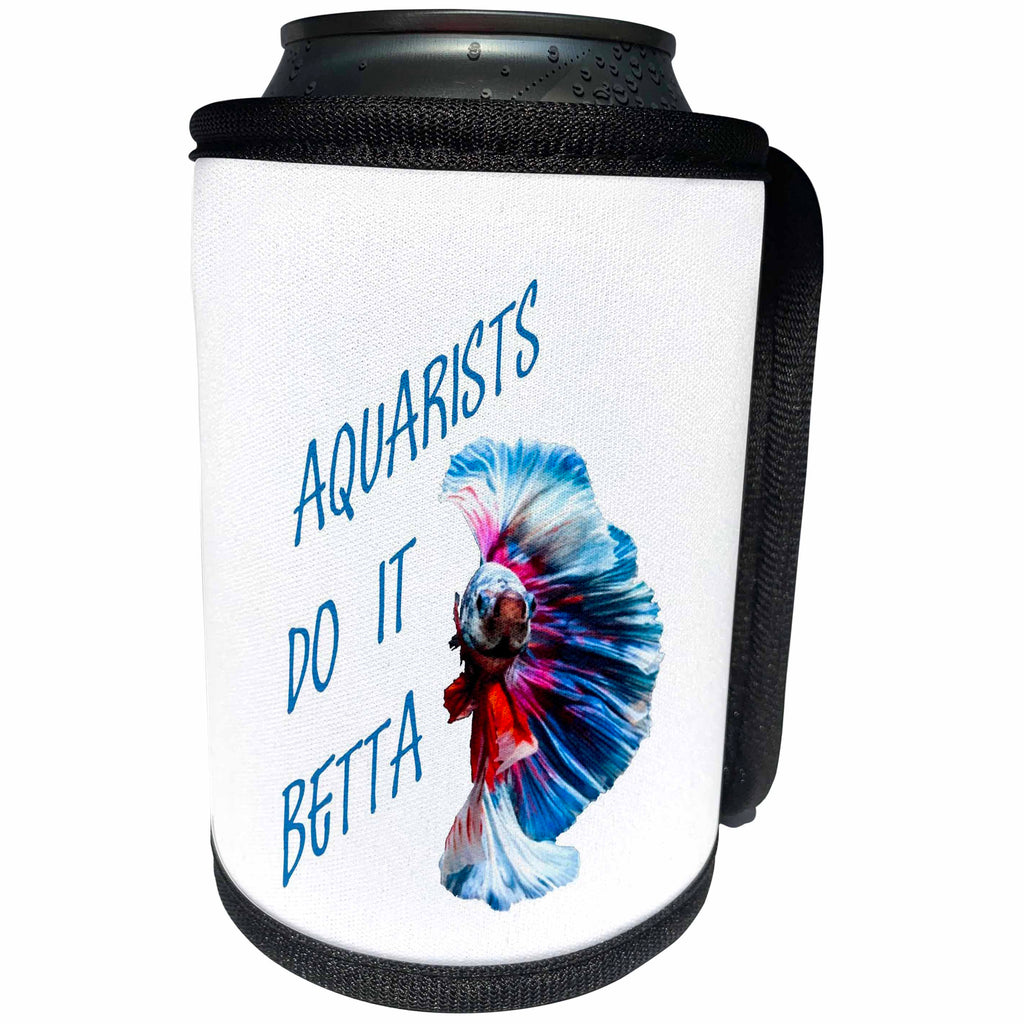 3dRose Aquarists Do It Betta Fun Quote - Can Cooler Bottle Wrap (cc-378335)