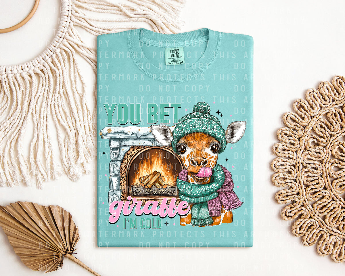 You Bet Giraffe I'm Cold Graphic Tee