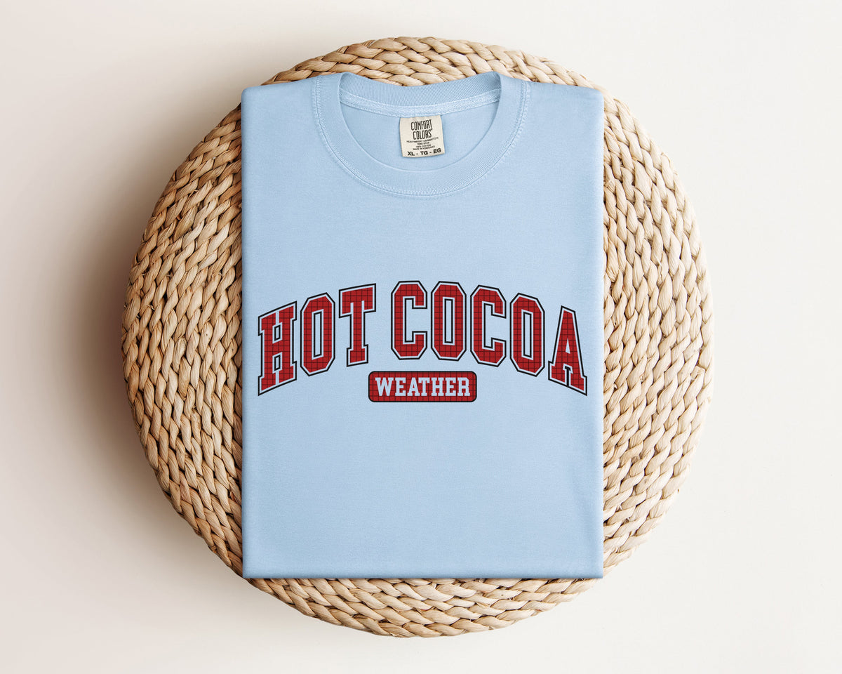 Hot Cocoa Weather Graphic Tee