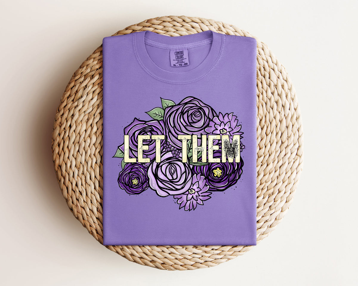 Let Them Graphic Tee