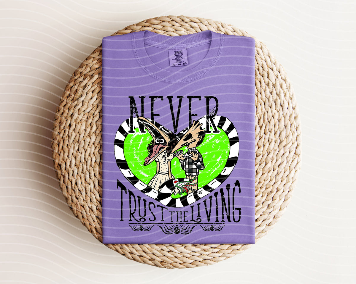 Never Trust the Living Graphic Tee