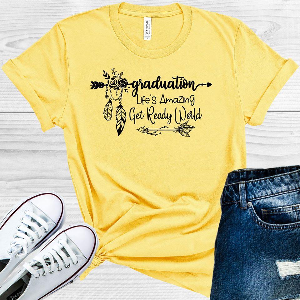 Graduation Life's Amazing Get Ready World Graphic Tee