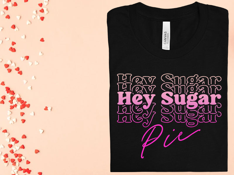 Hey Sugar Pie Graphic Tee