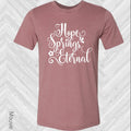 Hope Springs Eternal Graphic Tee