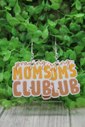 Praying Mom's Club Dangle Earrings