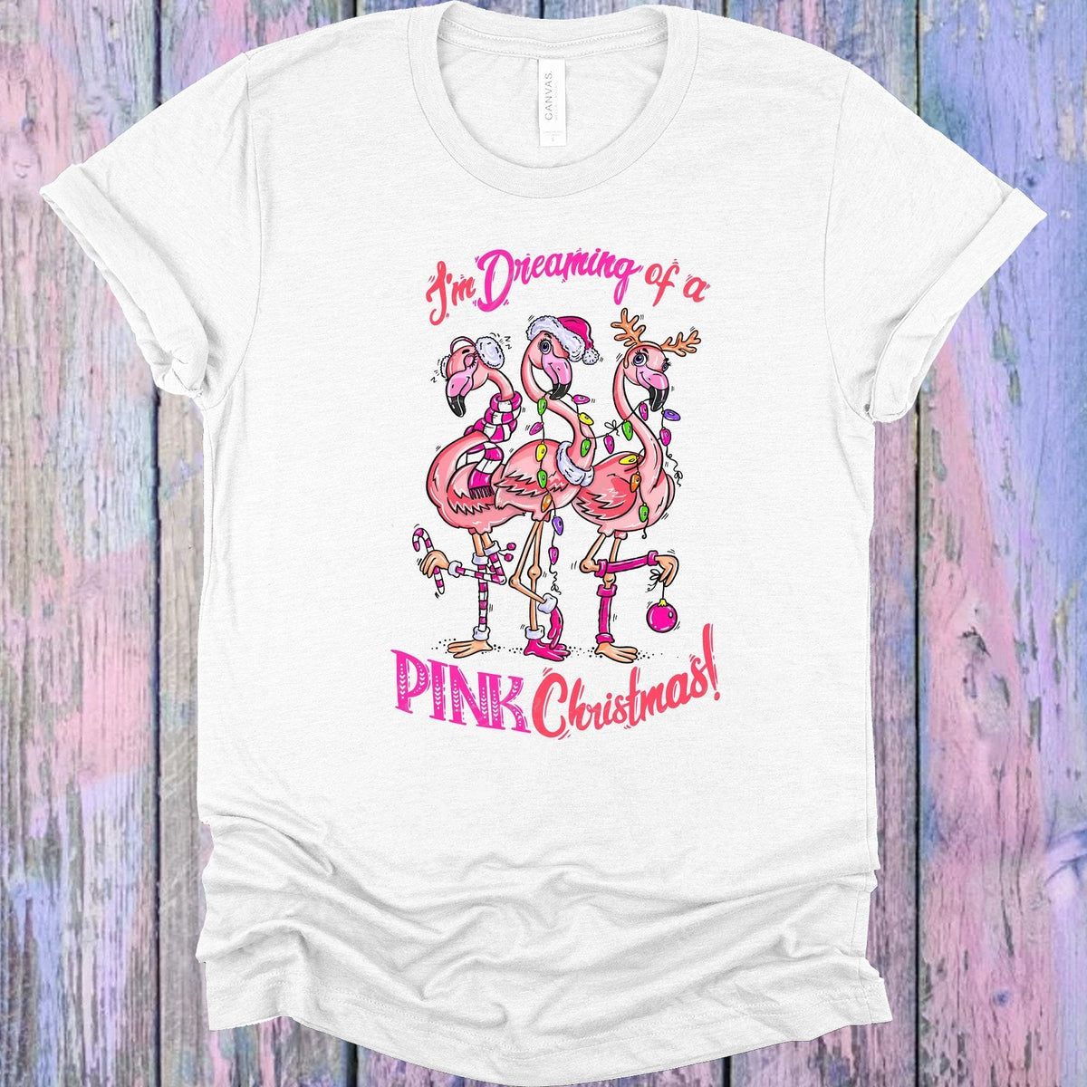 I'm Dreaming of a Pink Christmas Graphic Tee