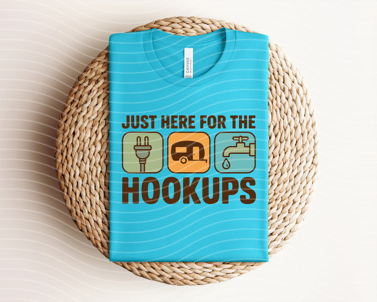 Just Here for the Hookups Graphic Tee