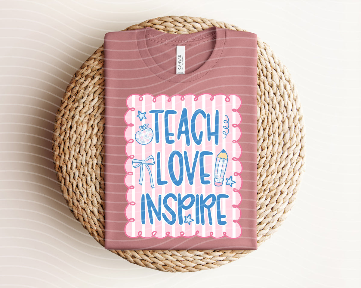 Teach Love Inspire Graphic Tee