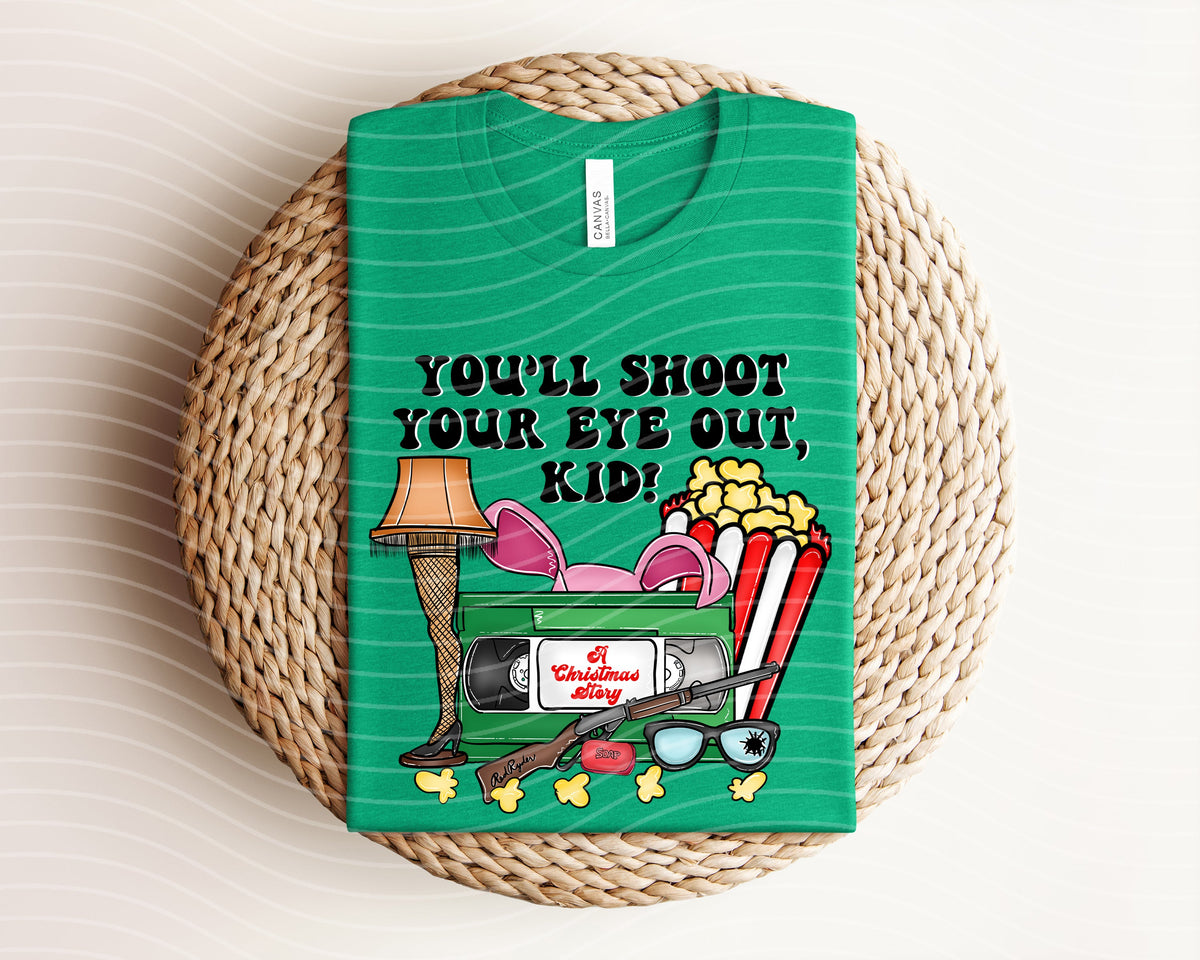 You'll Shoot Your Eye Out Graphic Tee