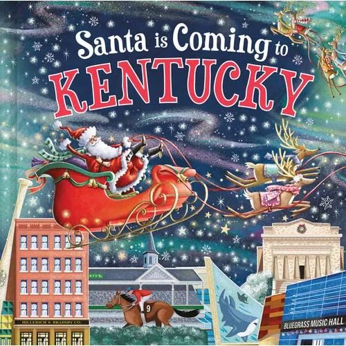 Santa Is Coming to Kentucky - Hardcover
