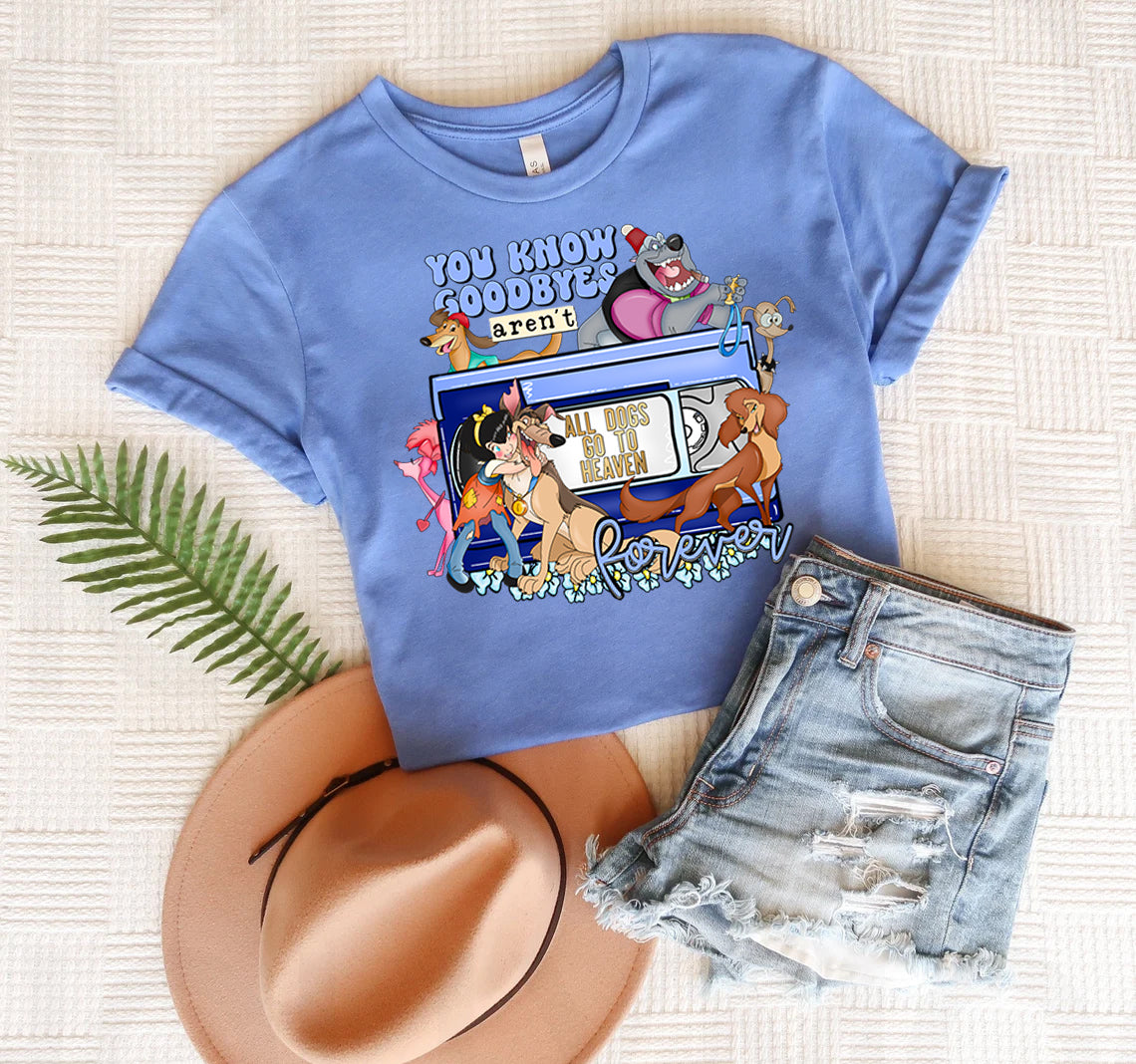 You Know Goodbyes Aren't Forever Graphic Tee