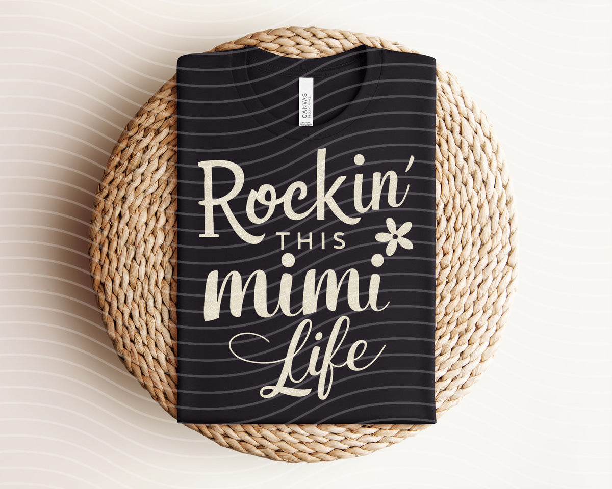 Rockin This Mimi Life Graphic Tee