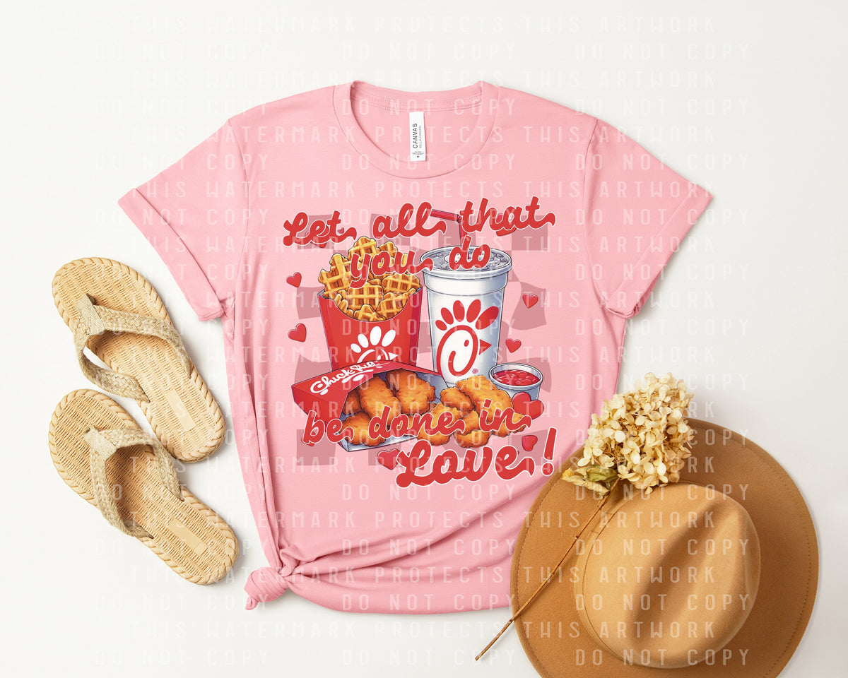 Let All That You Do Be Done in Love Graphic Tee