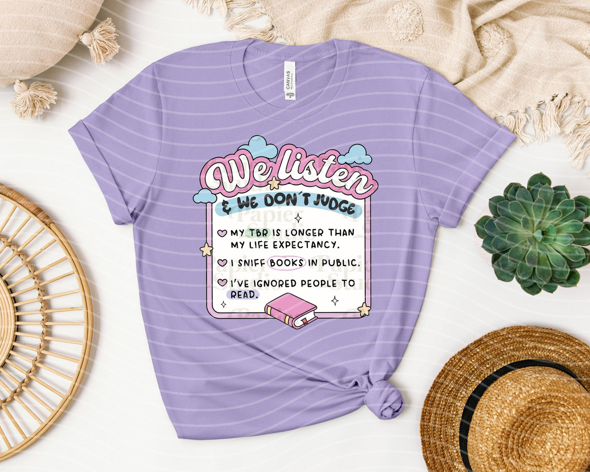 We Listen & We Don't Judge Graphic Tee