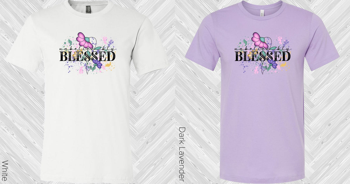 Unbelievably Blessed Graphic Tee