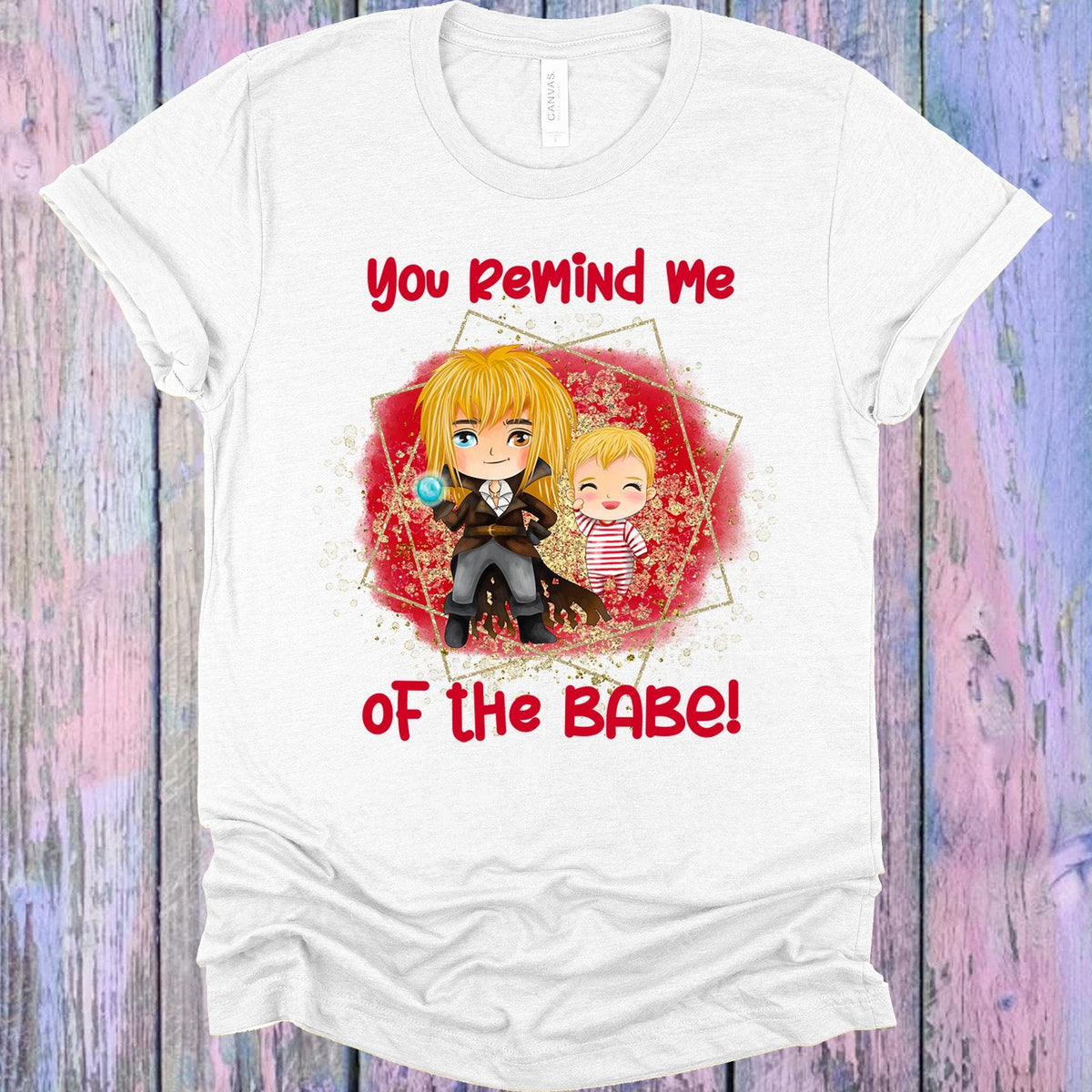 You Remind Me of the Babe Graphic Tee