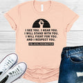 I See You I Hear You Graphic Tee