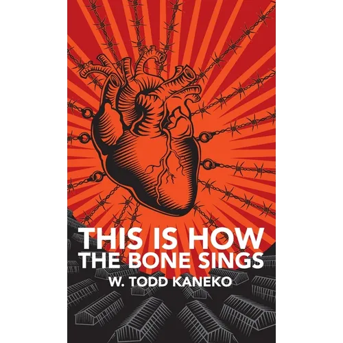 This Is How the Bone Sings - Hardcover